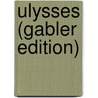 Ulysses (Gabler Edition) door James Joyce
