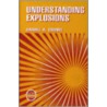 Understanding Explosions door Daniel A. Crowl