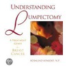 Understanding Lumpectomy door Rosalind Benedet