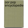 OOR Pop Encyclopedie