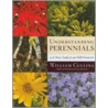 Understanding Perennials by William Cullina