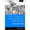 Unhcr & World Politics C door Gil Loescher