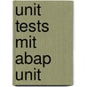 Unit Tests Mit Abap Unit door Damir Majer
