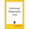 Universal Dimension 1931 door Aura May Hollen