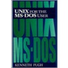 Unix For The Ms-Dos User door Kenneth Pugh