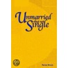 Unmarried But Not Single door Renee Yvonne Moore