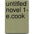 Untitled Novel 1- E.Cook