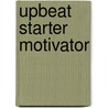 Upbeat Starter Motivator door Nick Beare