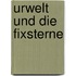 Urwelt Und Die Fixsterne