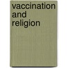 Vaccination And Religion door Miriam T. Timpledon