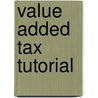 Value Added Tax Tutorial door Michael Fardon