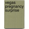 Vegas Pregnancy Surprise by Shirley Jump