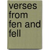 Verses From Fen And Fell door Thomas Thornely