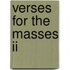 Verses For The Masses Ii by Ishmael Adjetey Osekre