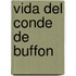 Vida del Conde de Buffon