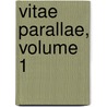 Vitae Parallae, Volume 1 door Plutarch