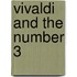 Vivaldi And The Number 3