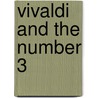 Vivaldi And The Number 3 by Ron Butlin