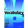 Vocabulary In Practice 4 by Glennis Pye