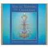 Vocal Toning the Chakras by Jonathan Goldman