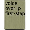 Voice Over Ip First-step by Kevin Wallace