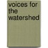 Voices for the Watershed