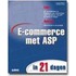 E-commerce met ASP in 21 dagen