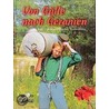 Von Gülle nach Geranien door Dietmar Wischmeyer