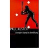 Von der Hand in den Mund door Paul Auster