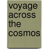 Voyage Across The Cosmos door Giles Sparrow