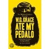 W.G. Grace Ate My Pedalo