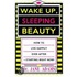 Wake Up, Sleeping Beauty
