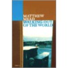 Walking Out Of The World by Matthew Mead