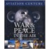 War And Peace In The Air