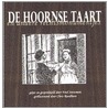 De Hoornse taart en andere rechtsmonumentjes by F. Soeteman