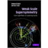 Weak Scale Supersymmetry by Xerxes Tata