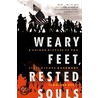 Weary Feet, Rested Souls door Townsend Davis