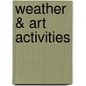 Weather & Art Activities door Janet Sacks