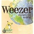 Weezer Changes the World