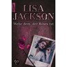 Wehe dem, der Böses tut door Lisa Jackson