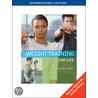 Weight Training for Life door James L. Hesson