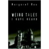 Weird Tales I Have Heard door Margaret Rau
