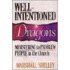 Well-Intentioned Dragons