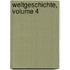 Weltgeschichte, Volume 4