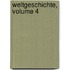 Weltgeschichte, Volume 4