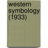 Western Symbology (1933) by Julia Seton
