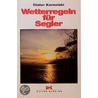 Wetterregeln für Segler by Dieter Karnetzki