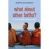 What About Other Faiths?