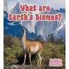 What Are Earth's Biomes? door Bobbie Kalman