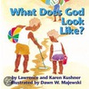 What Does God Look Like? by Rabbi Lawrence Kushner